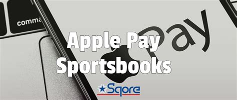 apple pay betting sites|Apple Pay Betting Sites: Sportsbook Apps That Accept Apple Pay .